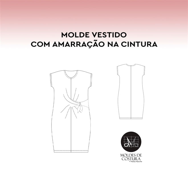 Molde Vestido Amarração cintura tamanho PP ao EXG by Maísa Rasche